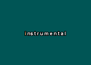 instrumental