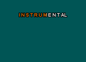 INSTRUMENTAL