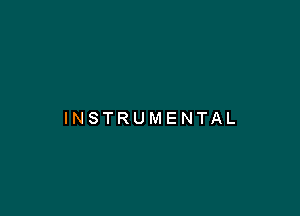 INSTRUMENTAL