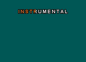 INSTRUMENTAL