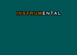 INSTRUMENTAL