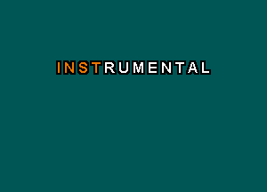 INSTRUMENTAL