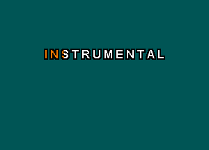 INSTRUMENTAL