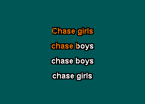 Chase girls
chase boys

chase boys

chase girls