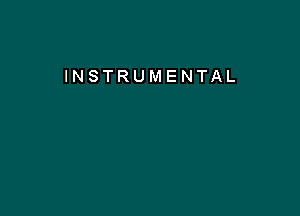 INSTRUMENTAL