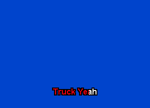 Truck Yeah