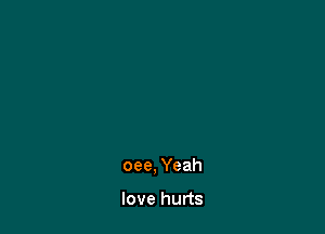 oee,Yeah

lovehuns