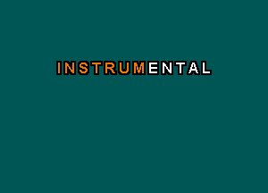 INSTRUMENTAL