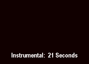 lnstrumentalz 21 Seconds