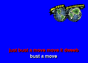 bust a move