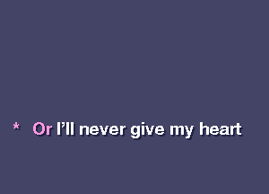 ' Dr P never give my heart