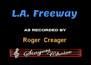 Mil. Li'mewazy

mmnm

Roger Creager