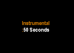 Instrumental

250 Seconds