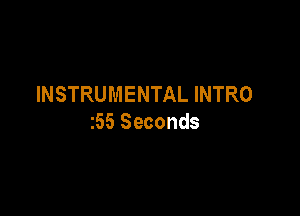 INSTRUMENTALINTRO

255 Seconds