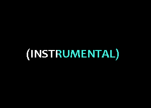 (INSTRUMENTAL)