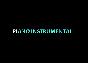 PIANO INSTRUMENTAL