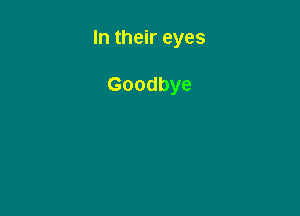 lnthen'eyes

Goodbye