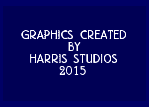 GRAPchg CREATED
Y

HARRIS STUDIOS
201 S