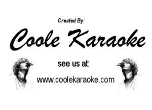Crniad Byz

' see us at g
www.coolekaraoke.com