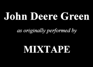 John Deere Gwen
mrimwpmmzw

MAME
