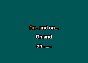 Onuandonm

Onand

on ........
