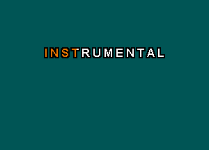 INSTRUMENTAL