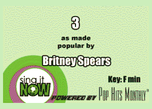 83

as made
papuiar by
Britney Snaars
' ' 4i Kay. f min

Vial Hn Hi MEFHHl