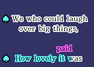 QWWMHW
OHM

paid
C.) mm