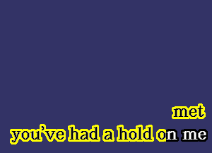 Ema?
Mam me