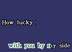 How lucky

MEI i357 Ely side