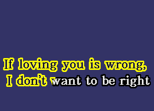 ENE
EmWanttoberight