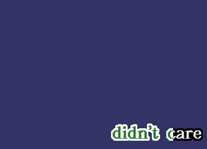 (care