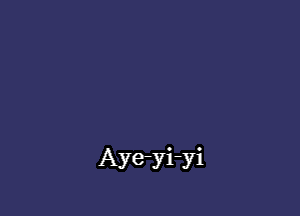Ayeyi-yi