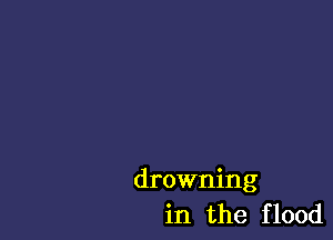 drowning
in the f 100d