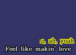 amm

F eel like InakiIf love