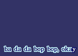 EEGBGEJBEEEEELdEy