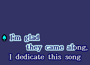 93m
anng,

I dedicate this song
