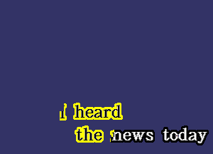 LI
E31? mews today