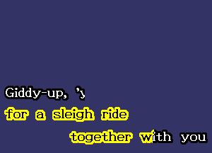 9

Giddy-up, 3

magmma
wwm you