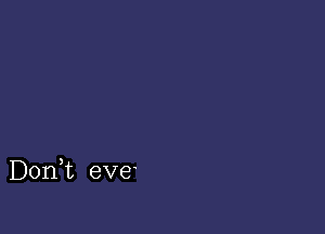 DonWL eve