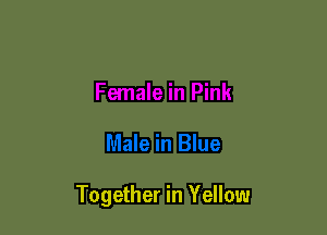 Together in Yellow