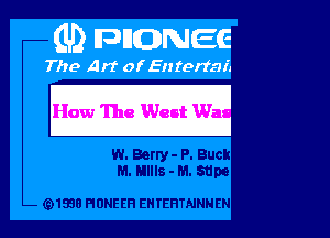 How The West Wa

W. Berry- P. Buck
M. Hllls - M. Stine

Q1938 HUNE EH EH YEHTAJNN EN