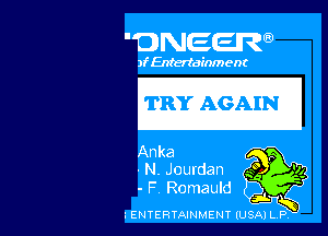 'DNEEIR

)f Entertain) ent

Anka
. N. Jourdan
- F Romauld

mmemmmmem (USA) LP, '7