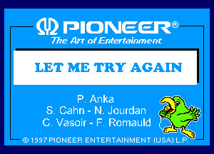 (U) PIGJNEEW

7715 Art ofEnfertafnment

LET ME TRY AGAIN