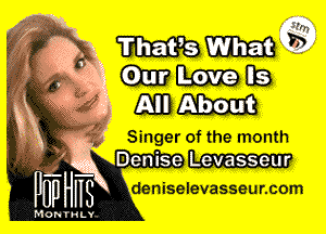 Singer of the month
enise Em

deniselevasseumom

95m

MONTHL'Y