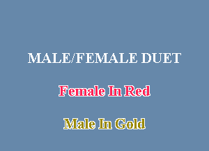 Female In Red

Male In Gold