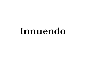 Innuendo