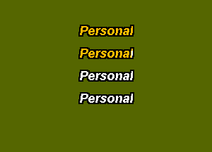 Persona!

Persona!

Personal

Personal