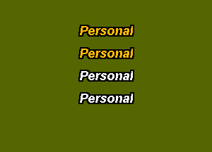 Persona!

Persona!

Personal

Personal