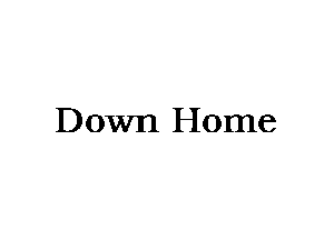 Down Home